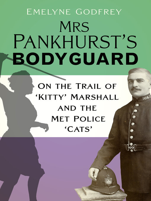 Title details for Mrs Pankhurst's Bodyguard by Emelyne Godfrey - Available